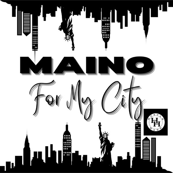 For My City By Maino