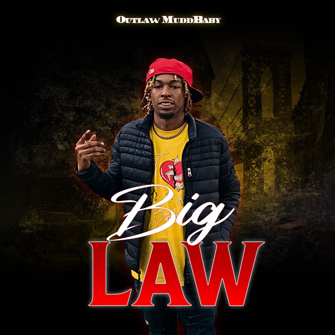 Big Law by Outlaw Muddbaby