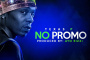 Do You need &quot;No Promo? Find out what Texas P has to say!